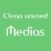 Clean Unused Medias