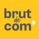 brut de com‘