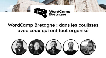 WordCamp Bretagne : dans les coulisses avec ceux qui ont tout organisé
